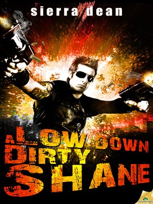 cover image of A Low Down Dirty Shane